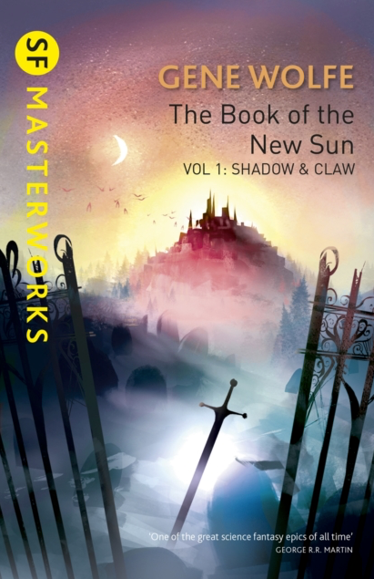 The Book Of The New Sun: Volume 1 : Shadow and Claw - Gene Wolf
