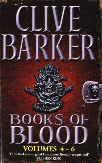 Books of Blood Volumes 4 - 6 - Clive Barker