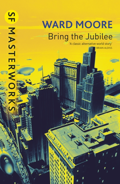 Bring the Jubilee - Ward Moore
