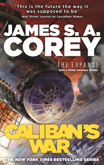 Caliban's War - James S A Corey (Book 2 of The Expanse)