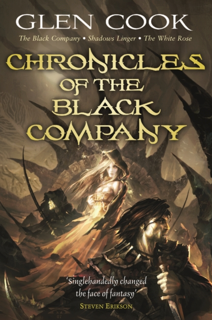 Chronicles of the Black Company - Glen Cook (First 3 stories in the series)