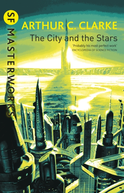 The City and the Stars - Arthur C Clarke