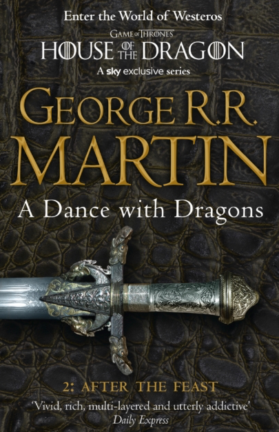 A Dance With Dragons: Part 2 After the Feast - George R R Martin (Book 5 in a Song of Ice and Fire)