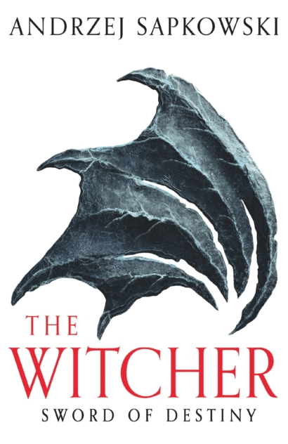 The Witcher - Sword of Destiny - Andrzej Sapkowski (Book 2 in the Witcher series)