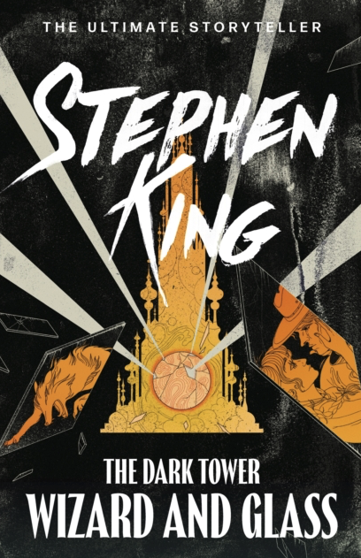 The Dark Tower 4 - Wizard & Glass - Stephen King