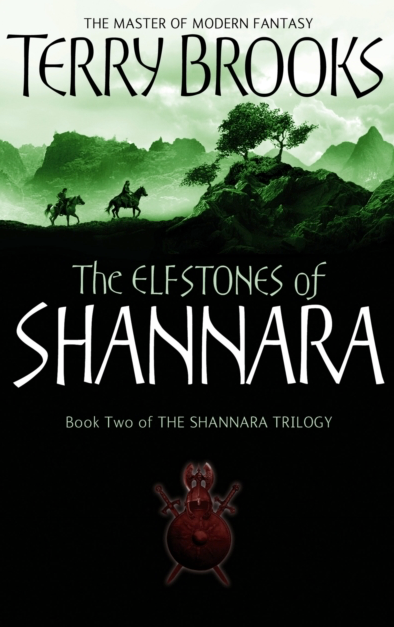 The Elfstones of Shannara - Terry Brooks (Book 2 of the Shannara Trilogy)