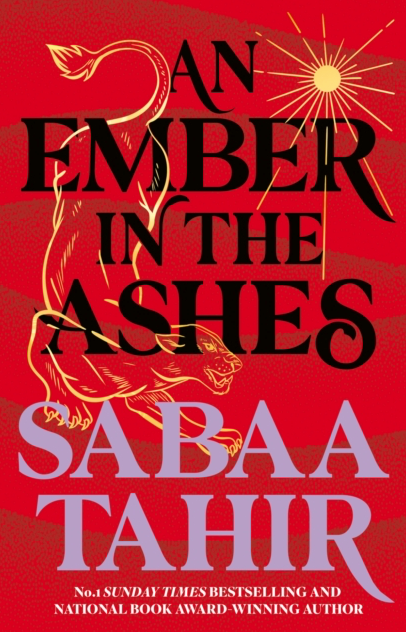 An Ember in the Ashes - Sabaa Tahir (Book 1 in the Ember Quartet)