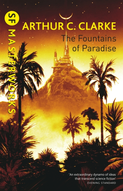 The Fountains of Paradise - Arthur C Clarke