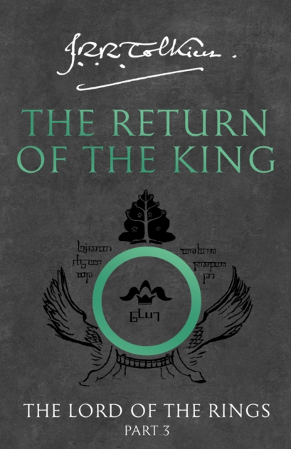 The Lord of the Rings - The Return of the King - J R R Tolkien (LOTR 3)
