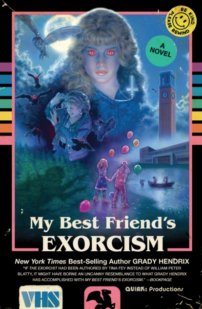 My Best Friend's Exorcism - Grady Hendrix