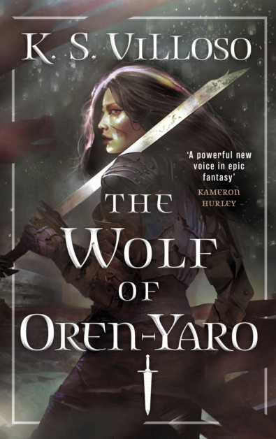 The Wolf of Oren Yaro - K S Villoso (Chronicles of the Wolf Queen Book 1)