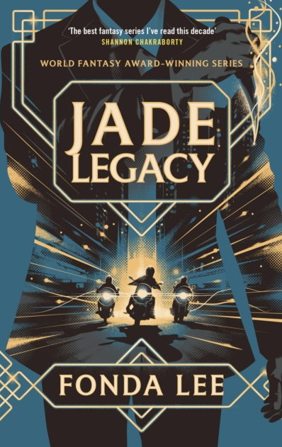 Jade Legacy - Fonda Lee (Green Bone Saga 3)