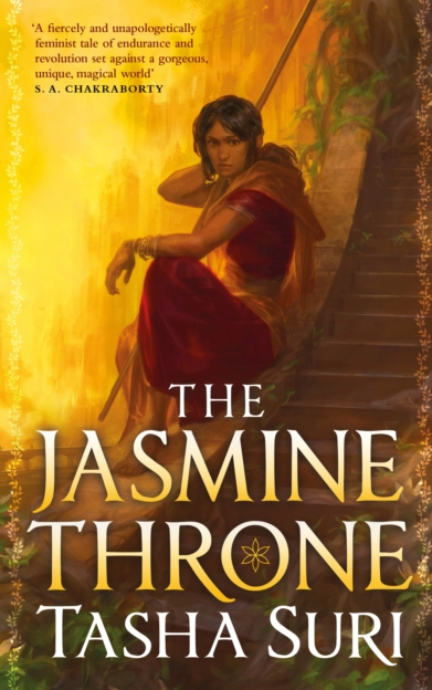 The Jasmine Throne - Tasha Suri (Book 1 in the Burning Kingdoms Series)