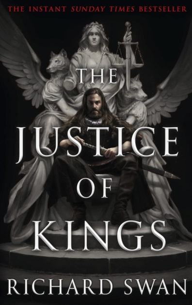 The Justice of Kings - Richard Swan (Book 1 of The Empire of the Wolf)