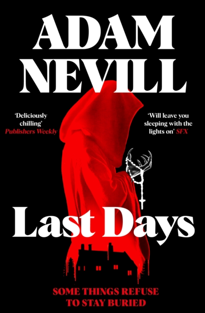 Last Days - Adam Nevill