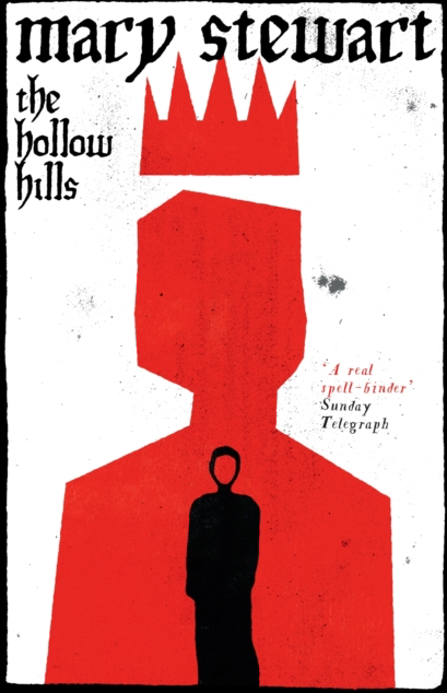The Hollow Hills - Mary Stewart (Book 2 in the Arthurian Saga)