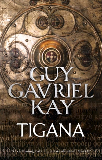 Tigana - Guy Gavriel Kay
