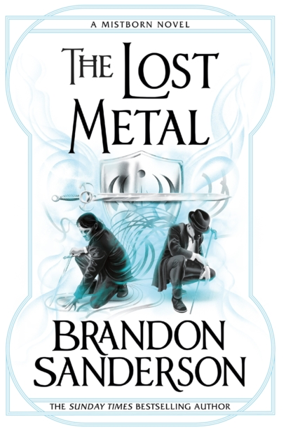 The Lost Metal - Brandon Sanderson
