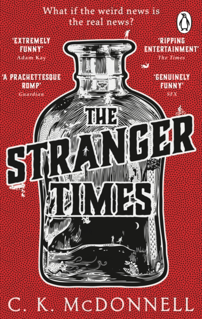 The Stranger Times - C K McDonnell