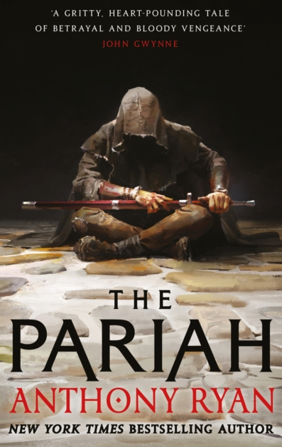 The Pariah - Anthony Ryan (Book 1 of the Covenant of Steel series)