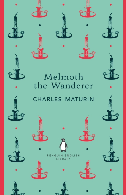 Melmoth the Wanderer - Charles Maturin