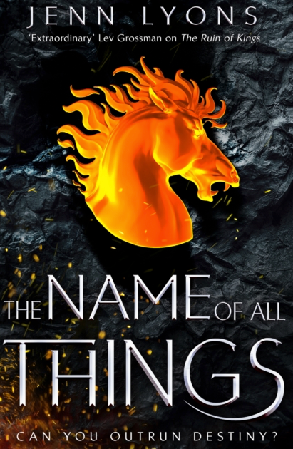 The Name of All Things - Jenn Lyons (Book 2 in A Chorus of Dragons)