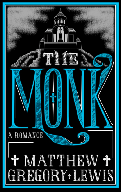 The Monk - Matthew Gregory Lewis