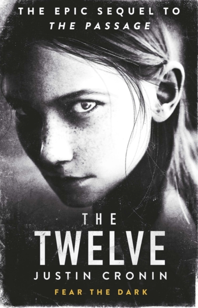 The Twelve - Justin Cronin (The Passage Book 2)