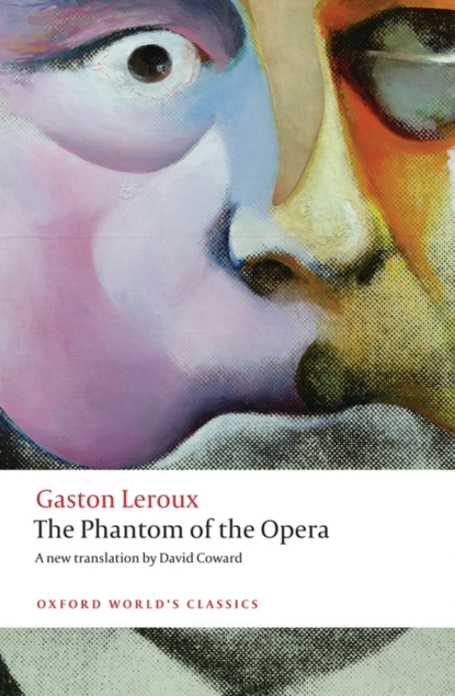 The Phantom of the Opera - Gaston Leroux