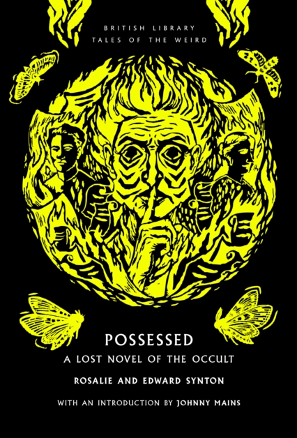 Possessed: A Lost Novel of the Occult - Rosalie and Edward Synton