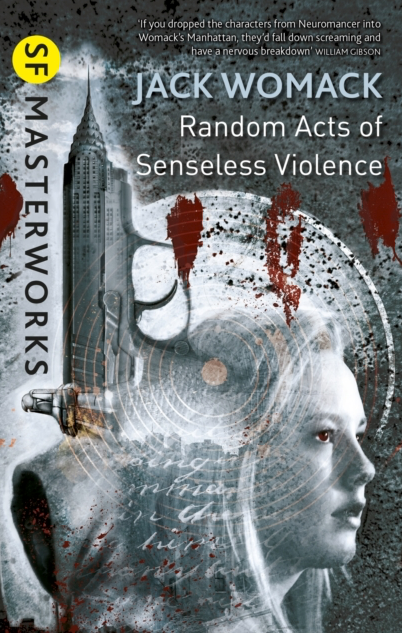 Random Acts of Senseless Violence - Jack Womack