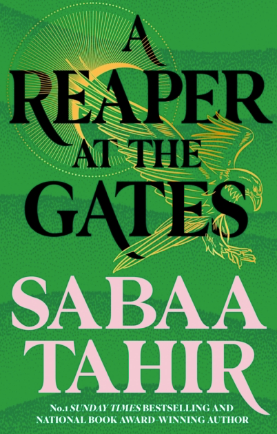 A Reaper at the Gates - Sabaa Tahir (Book 3 of The Ember Quartet)