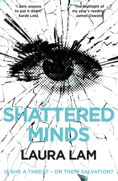 Shattered Minds - Laura Lam