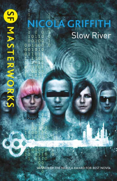 Slow River - Nicola Griffith
