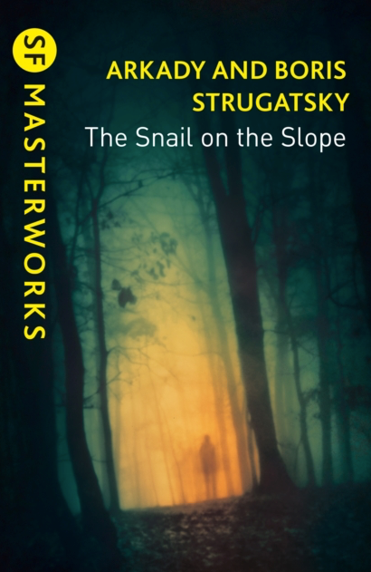 The Snail on the Slope - Boris & Arkady Strugatsky