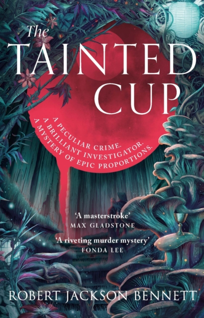Tainted Cup - Robert Jackson Bennett