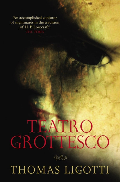Teatro Grotesco - Thomas Ligotti