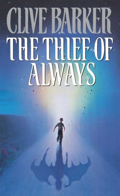 The Thief of Always - Clive Barker