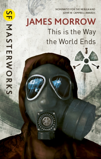 This is the Way the World Ends - James Morrow