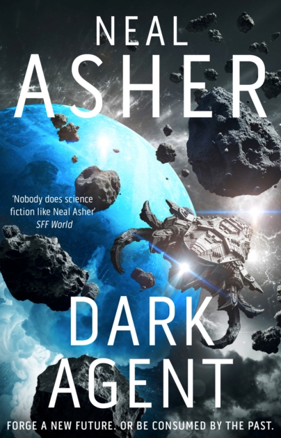 Dark Agent - Neal Asher (Hardback)