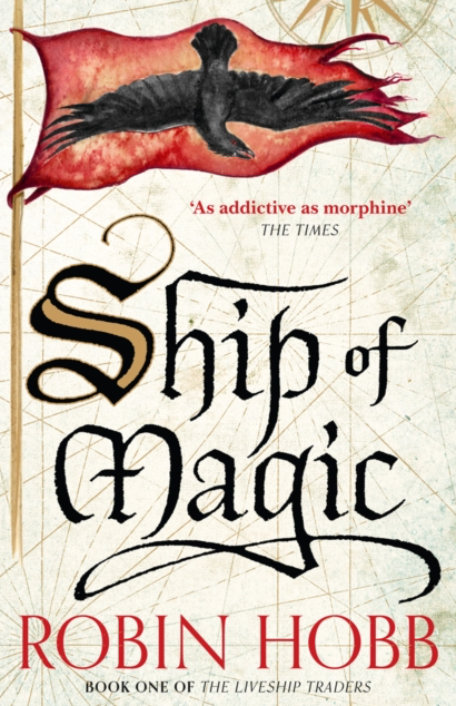 Ship of Magic - Robin Hobb (Book 1 of The Liveship Traders)