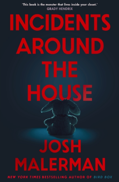 Incidents Around The House - Josh Malerman