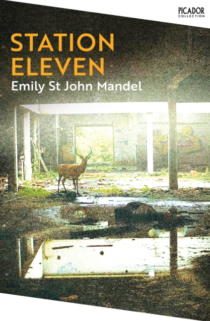 Station Eleven - Emily St John Mandel