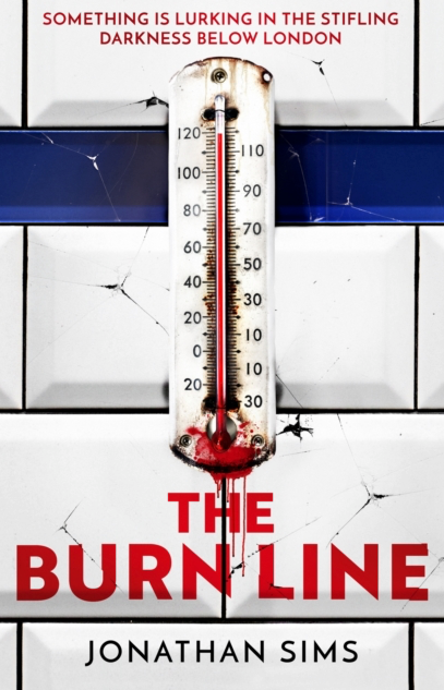 The Burn Line - Jonathan Sims (Hardback)