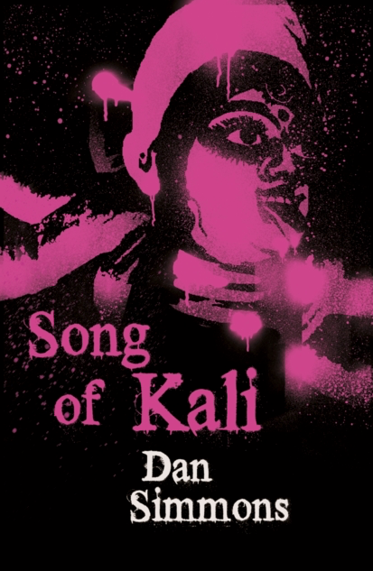 Song of Kali - Dan Simmons