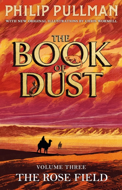 The Rose Field: The Book of Dust Volume 3 - Philip Pullman