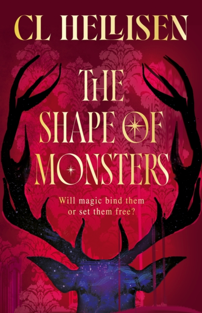 The Shape of Monsters - CL Hellisen (Hardback)