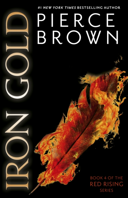 Iron Gold - Pierce Brown (Book 4 of the Red Rising Series)