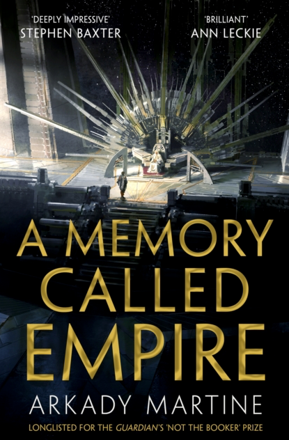 A Memory Called Empire - Arkady Martine (Teixcalaan Book 1)
