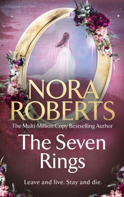 The Seven Rings - Nora Roberts (Book 3 in The Lost Bride Trilogy)